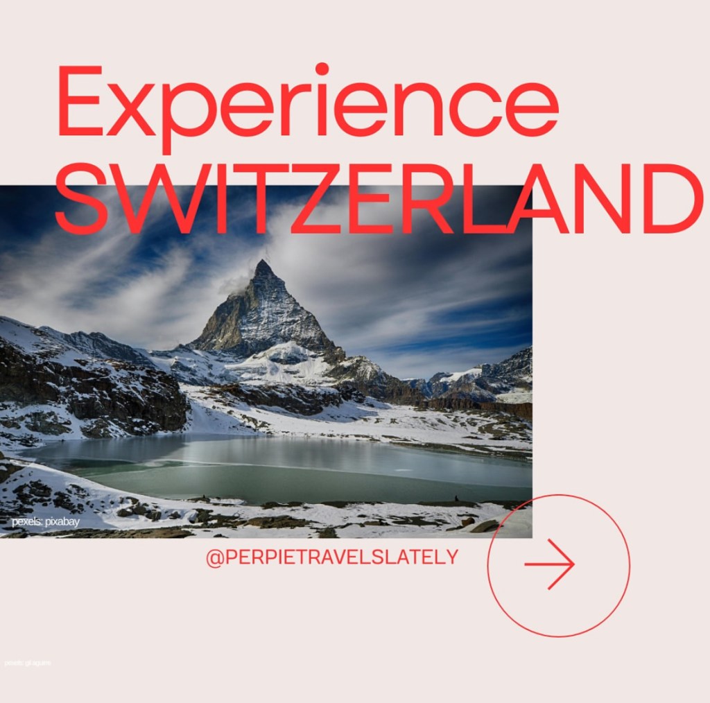 Experience Switzerland